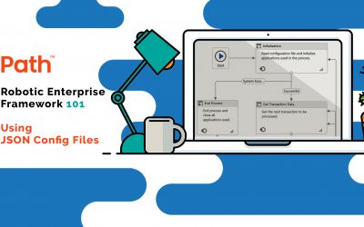 UiPath ReFramework 101: JSON Config File